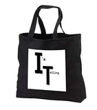 Carrie Merchant 3drose Quote - Image of IT Im Telling - Tote Bags - Black Tote Bag 14w x 14h x 3d