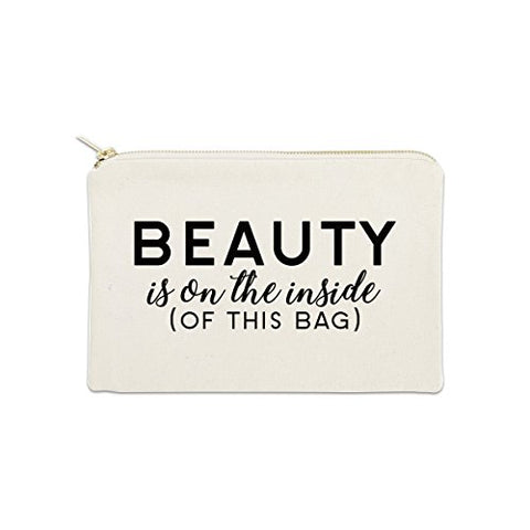 Beauty Is On The Inside Of This Bag 12 oz Cosmetic Makeup Cotton Canvas Bag - (Natural Canvas)