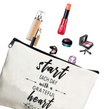 Cosmetic Bag for Girls Start Each Day with a Grateful Heart Cute Makeup Zipper Pouch Bag Cosmetic Travel Accessories Bag Birthday Gifts for Women Best Friend Sister Teen Girls Colleagues
