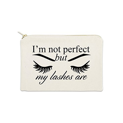 I'm Not Perfect But My Lashes Are 12 oz Cosmetic Makeup Cotton Canvas Bag - (Natural Canvas)