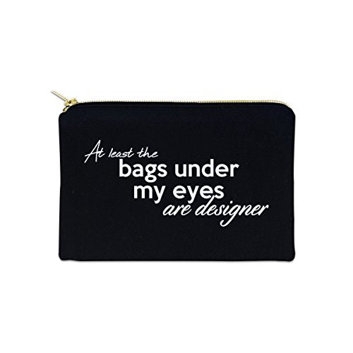 Bags Under My Eyes Are Designer 12 oz Cosmetic Makeup Cotton Canvas Bag - (Black Canvas)
