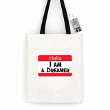 Hello I Am A Dreamer Shirtcotton Canvas Tote Bag Day Trip Bag Carry All