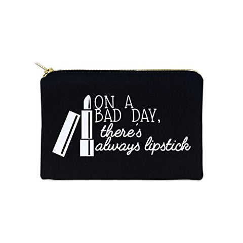 On A Bad Day There's Always Lipstick 12 oz Cosmetic Makeup Cotton Canvas Bag - (Black Canvas)