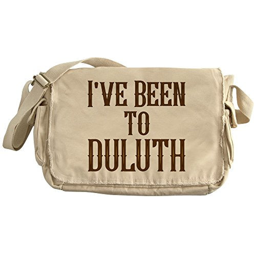 CafePress - I've Been To Duluth - Unique Messenger Bag, Canvas Courier Bag