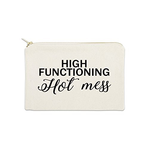 High Functioning Hot Mess 12 oz Cosmetic Makeup Cotton Canvas Bag - (Natural Canvas)