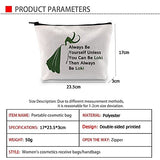 G2TUP Lokki Cosplay Cosmetic Makeup Bag Looki Fan Gift Always Be Yourself Unless You Can Be Lo-ki (Always Be Yourself)