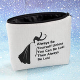 G2TUP Lokki Cosplay Cosmetic Makeup Bag Looki Fan Gift Always Be Yourself Unless You Can Be Lo-ki (Always Be Yourself)